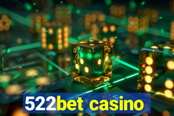 522bet casino